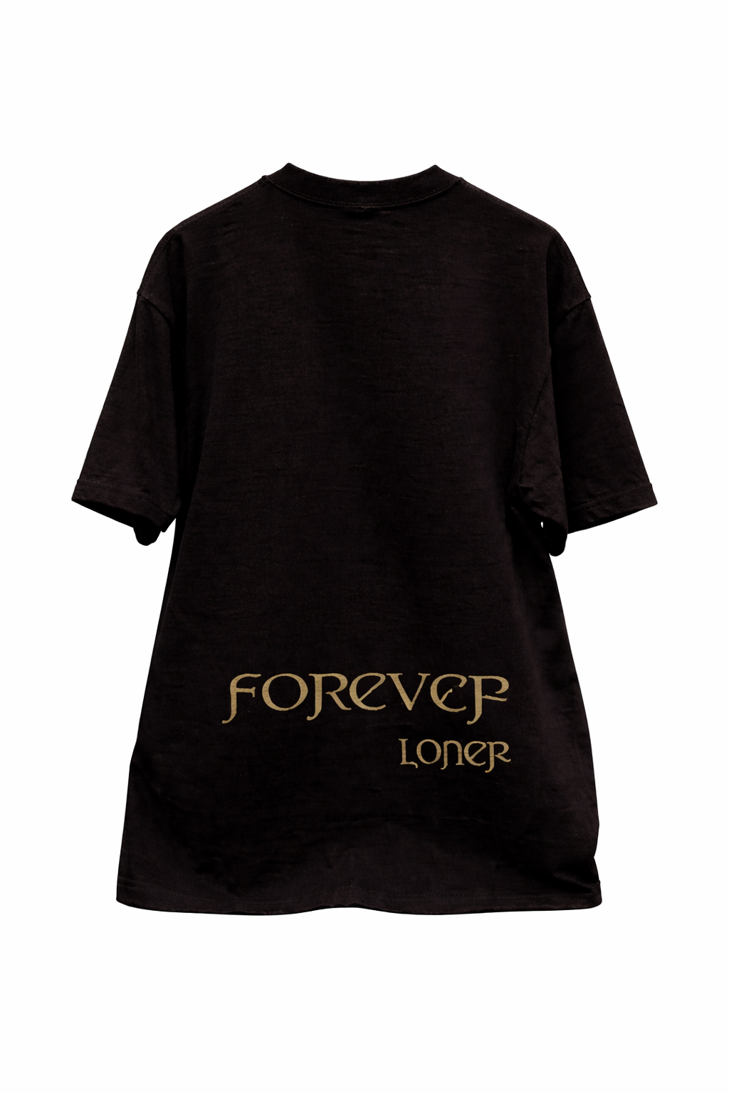 “ FOREVER LONER’ TEE